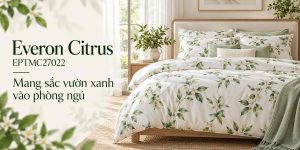 Everon Citrus EPTMC27022 Mang sắc vườn xanh vào phòng ngủ