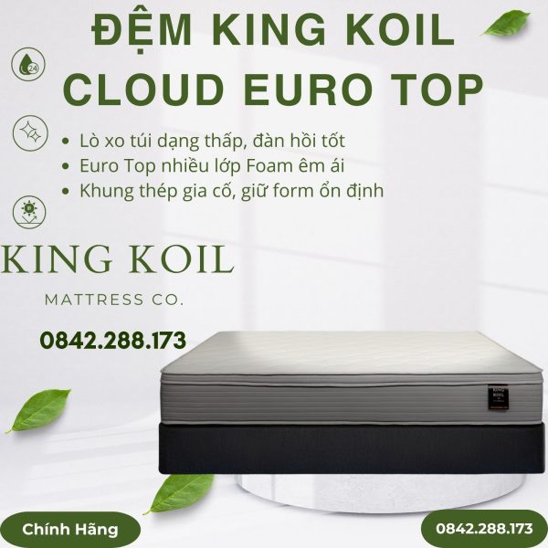Đệm lò xo King Koil Cloud Euro Top