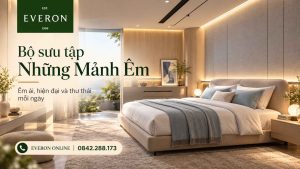 Chăn ga Everon Đơm Hoa Điểm nhấn dịu dàng cho phòng ngủ